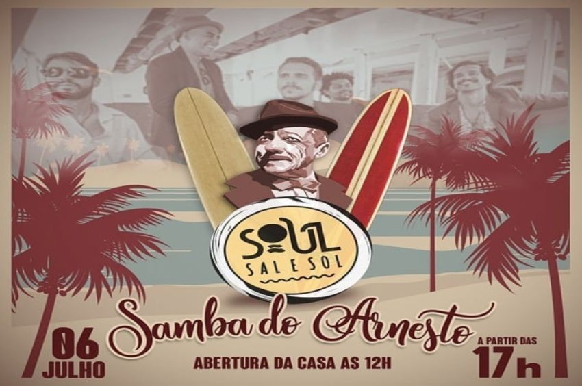 Samba do Arnesto fará show no Soul Sal e Sol
