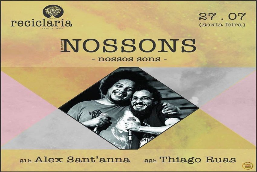 Nossons apresenta: Alex Sant'Anna & Thiago Ruas