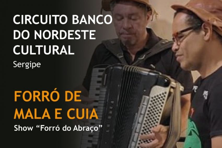 BNB Cultural traz dois shows tipicamente sergipanos